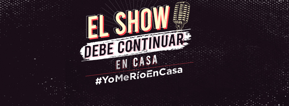 Sigue la transmisión en vivo de #YoMeRíoEnCasa