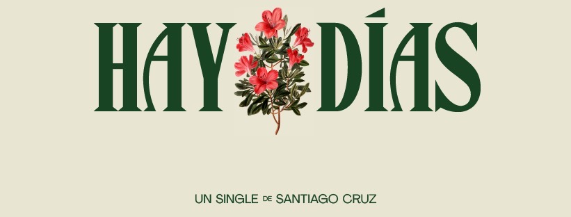 Santiago Cruz presenta su nueva canción ‘Hay días’